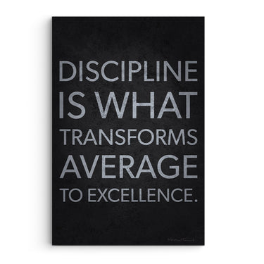 Discipline Transforms Average To Excellence
